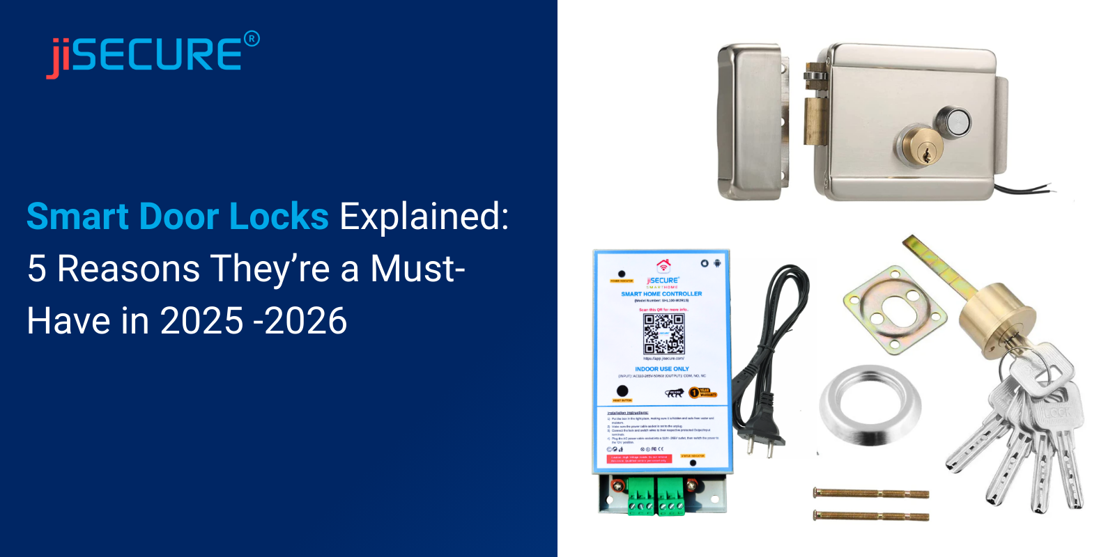 Smart Door Locks Explained: 5 Reasons They’re a Must-Have in 2025 -2026