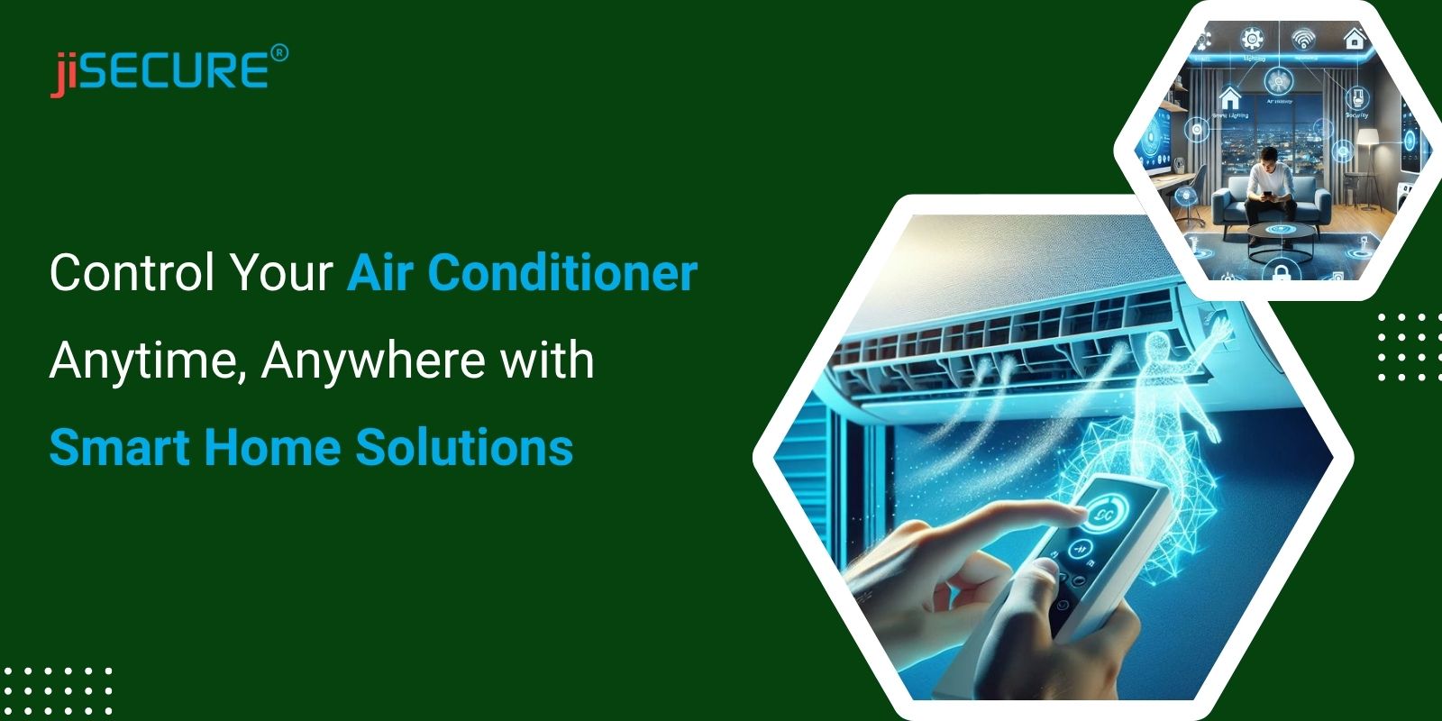 Control Your Air Conditioner Anytime, Anywhere with Smart Home Solutions